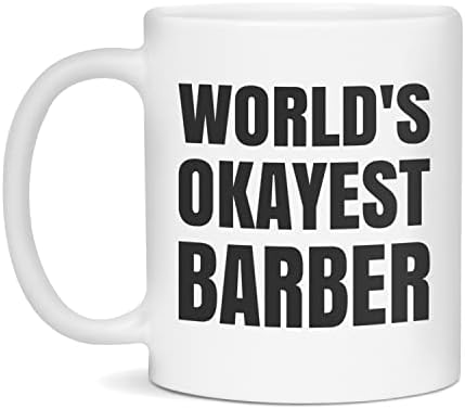 Чаша за фризьор Okayest в света - Okayest Barber, Бяла, 11 грама