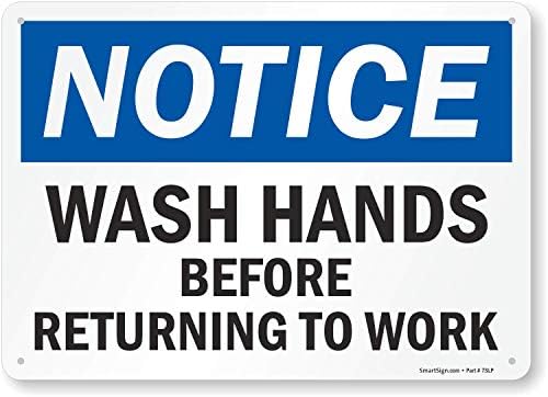 Табела SmartSign Внимание - Мийте ръцете си преди да се върне на работа | Пластмаса 10 x 14 инча