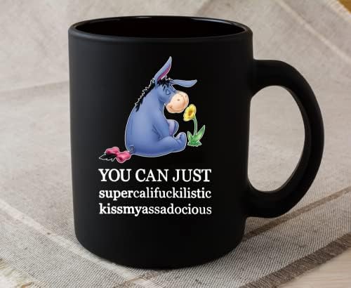 Иа-Иа, Можеш Просто Суперкалорийную Кафеена Чаша Kissmyass Coffee Mug - Кафеена чаша с 11 грама
